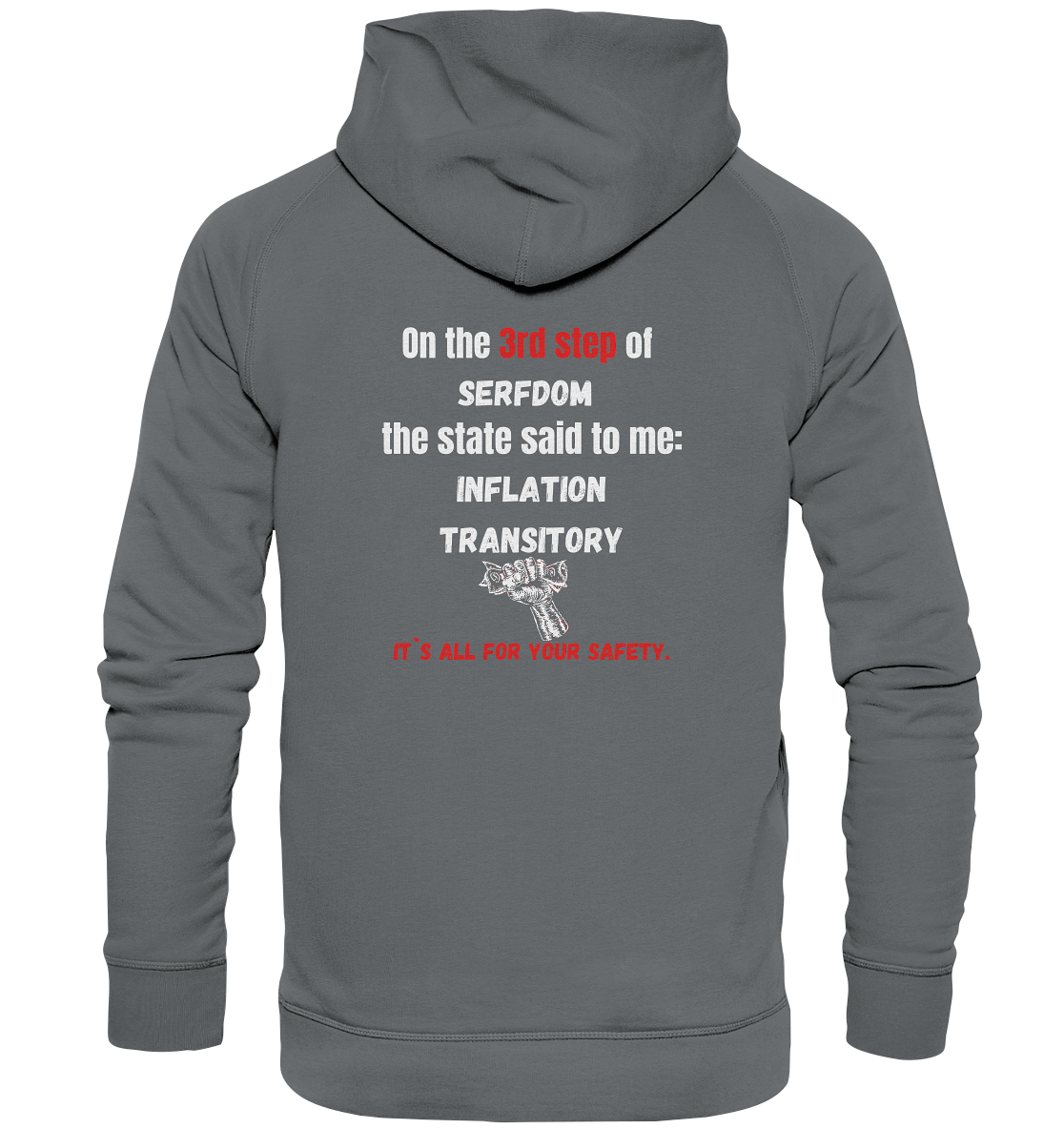 3rd step of serfdom - INFLATION TRANSITORY - RÜCKENDRUCK (Herren, Men) - Basic Unisex Hoodie