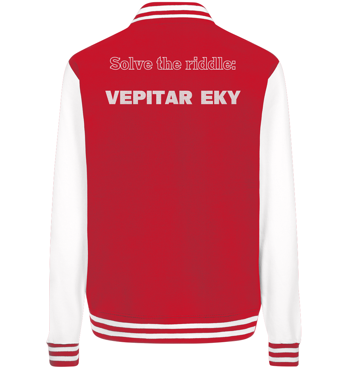 SOLVE THE RIDDLE - VEPITAR EKY (Ladies) - College Jacket