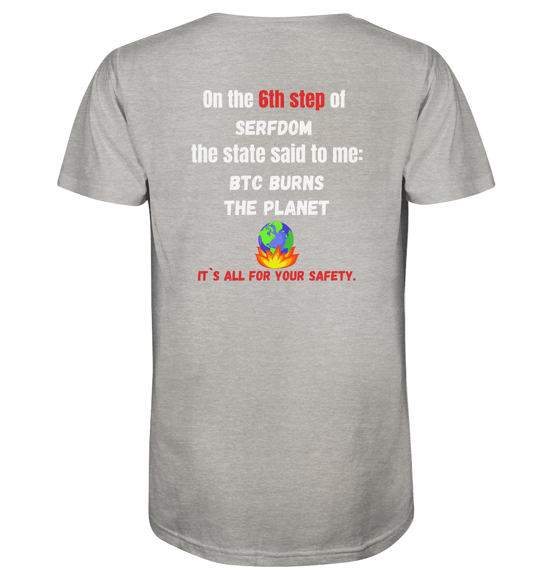 6th step of serfdom - BTC BURNS THE PLANET - RÜCKENDRUCK (Herren, Men) - Mens Organic V-Neck Shirt