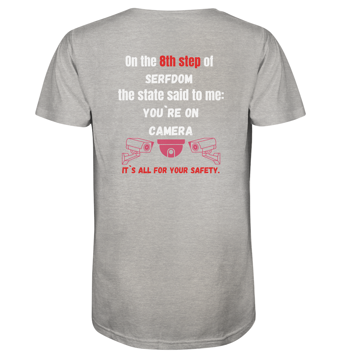 8th step of serfdom - YOU`RE ON CAMERA - RÜCKENDRUCK (Herren, Men) - Mens Organic V-Neck Shirt
