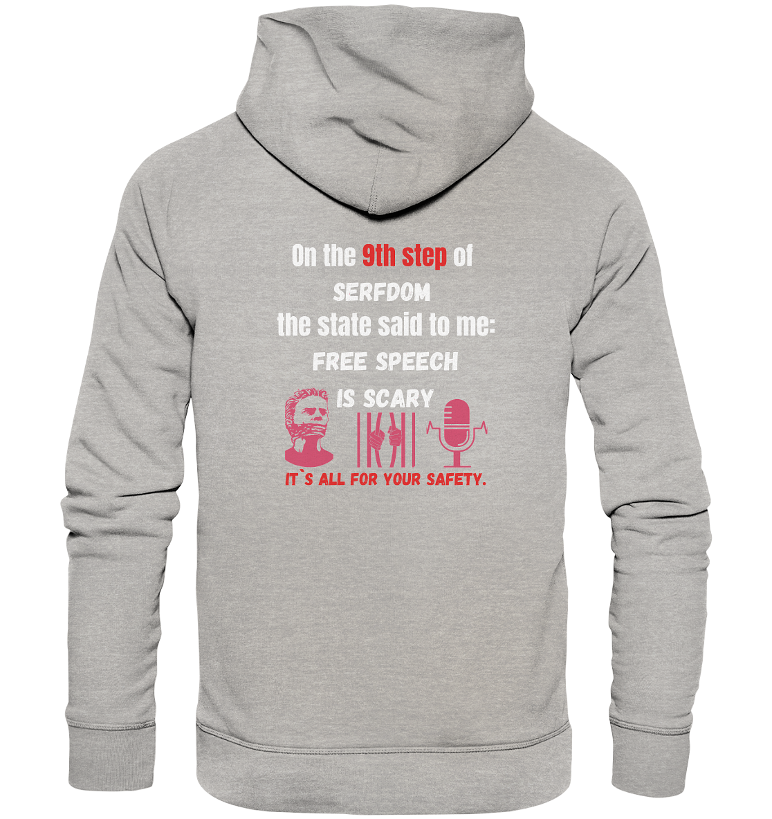 9th step of serfdom - FREE SPEECH IS SCARY - RÜCKENDRUCK (Herren, Men) - Organic Basic Hoodie