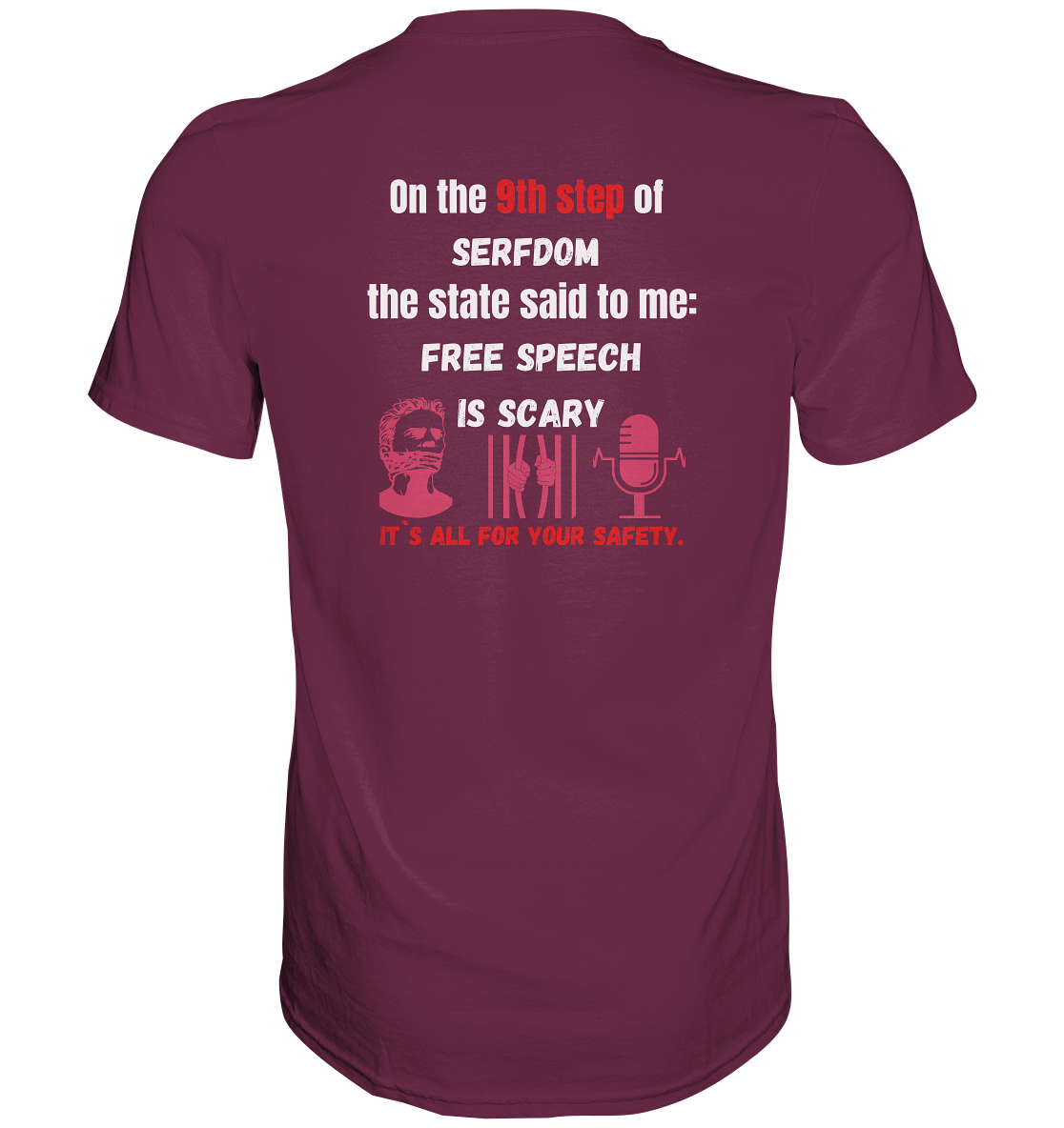 9th step of serfdom - FREE SPEECH IS SCARY - RÜCKENDRUCK (Herren, Men) - Premium Shirt