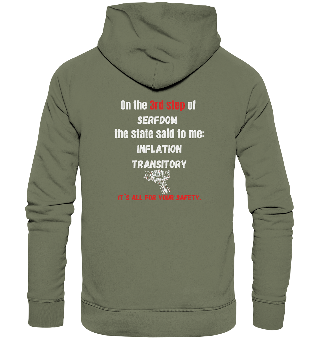 3rd step of serfdom - INFLATION TRANSITORY - RÜCKENDRUCK (Herren, Men) - Premium Unisex Hoodie