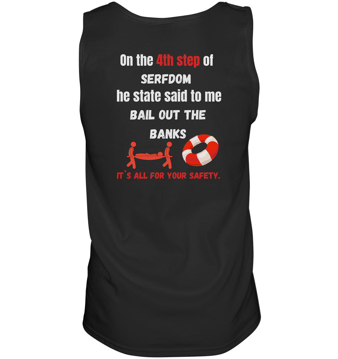 4th step of serfdom - BAIL OUT THE BANKS - RÜCKENDRUCK (Herren, Men) - Tank-Top