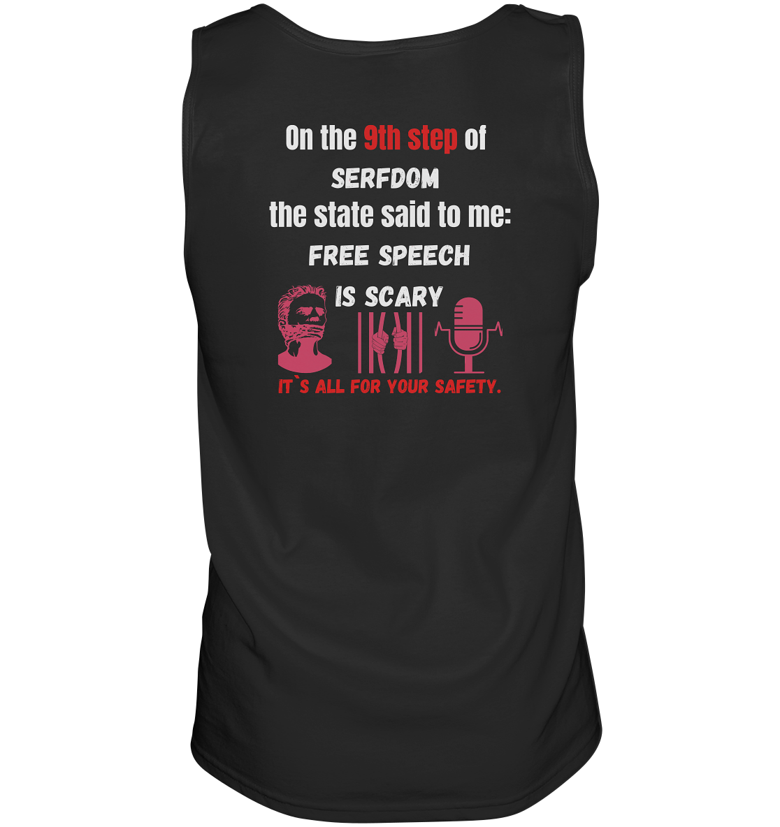 9th step of serfdom - FREE SPEECH IS SCARY - RÜCKENDRUCK (Herren, Men) - Tank-Top