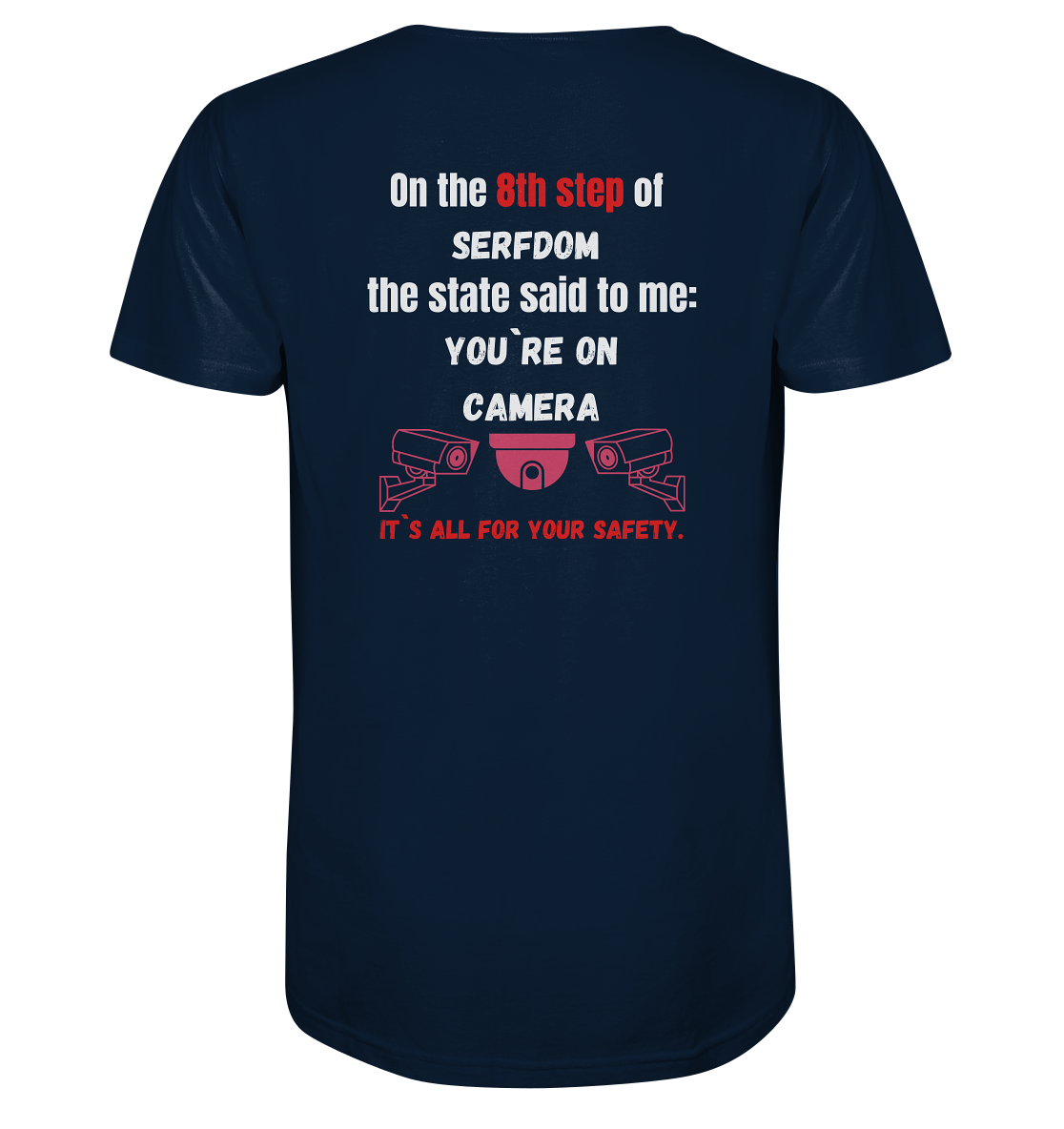 8th step of serfdom - YOU`RE ON CAMERA - RÜCKENDRUCK (Herren, Men) - V-Neck Shirt