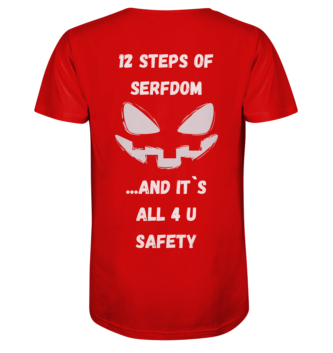 1st from 12 steps of serfdom - IT`S ALL 4 U SAFETY - RÜCKENDRUCK (men) - V-Neck Shirt