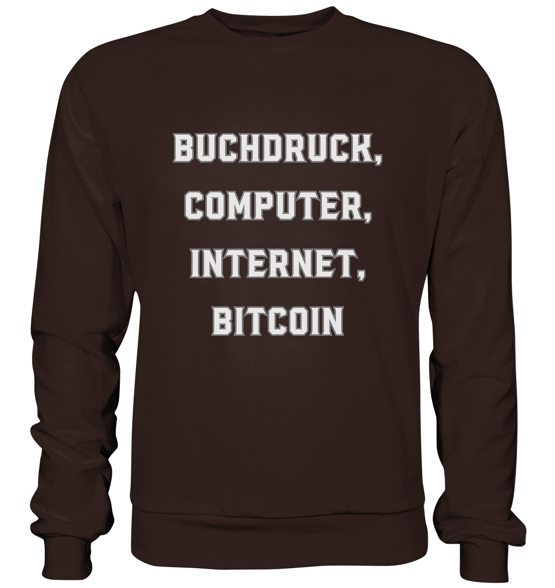 Buchdruck, Computer, Internet, Bitcoin - Basic Sweatshirt
