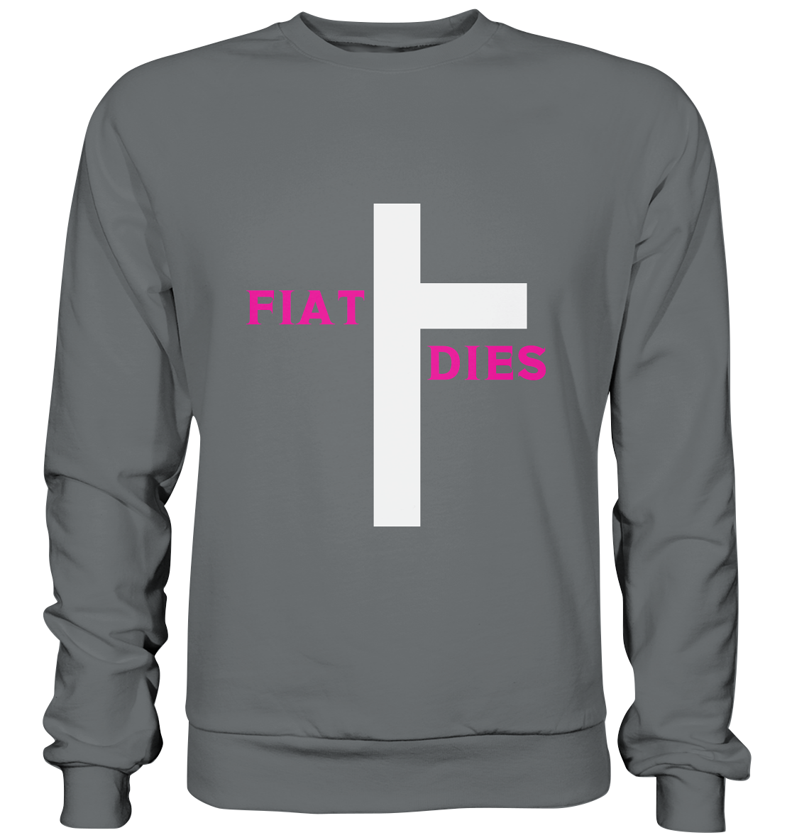 FIAT DIES - Basic Sweatshirt