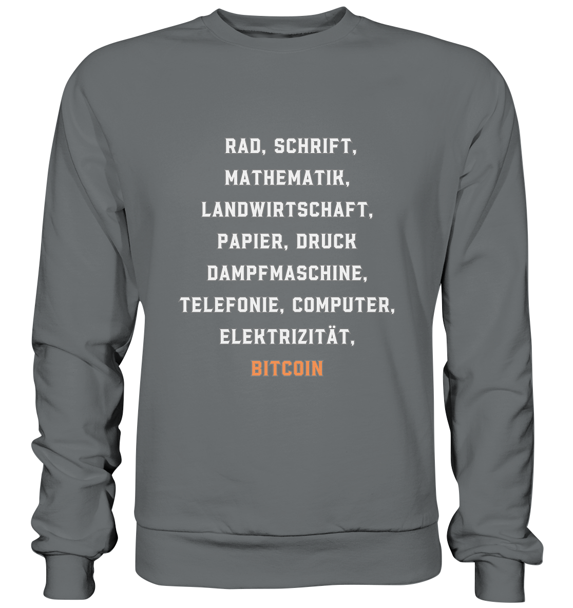 Erfindungen vom Rad bis zu BITCOIN - Basic Sweatshirt