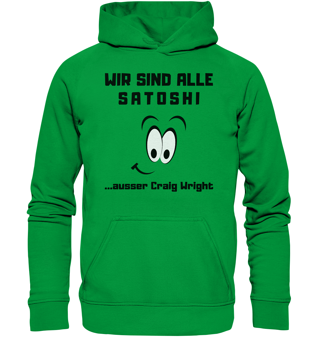 WIR SIND ALLE SATOSHI ...ausser CRAIG WRIGHT - LADIES COLLECTION 21% automat. Rabatt bis zum Halving 2024 - Basic Unisex Hoodie