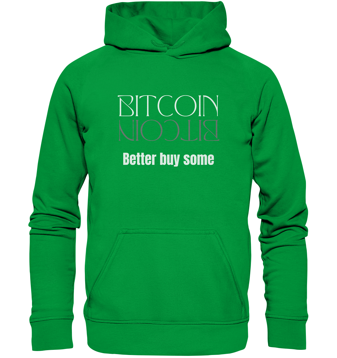 BITCOIN better buy some - LADIES COLLECTION 21% automat. Rabatt bis zum Halving 2024 - Basic Unisex Hoodie
