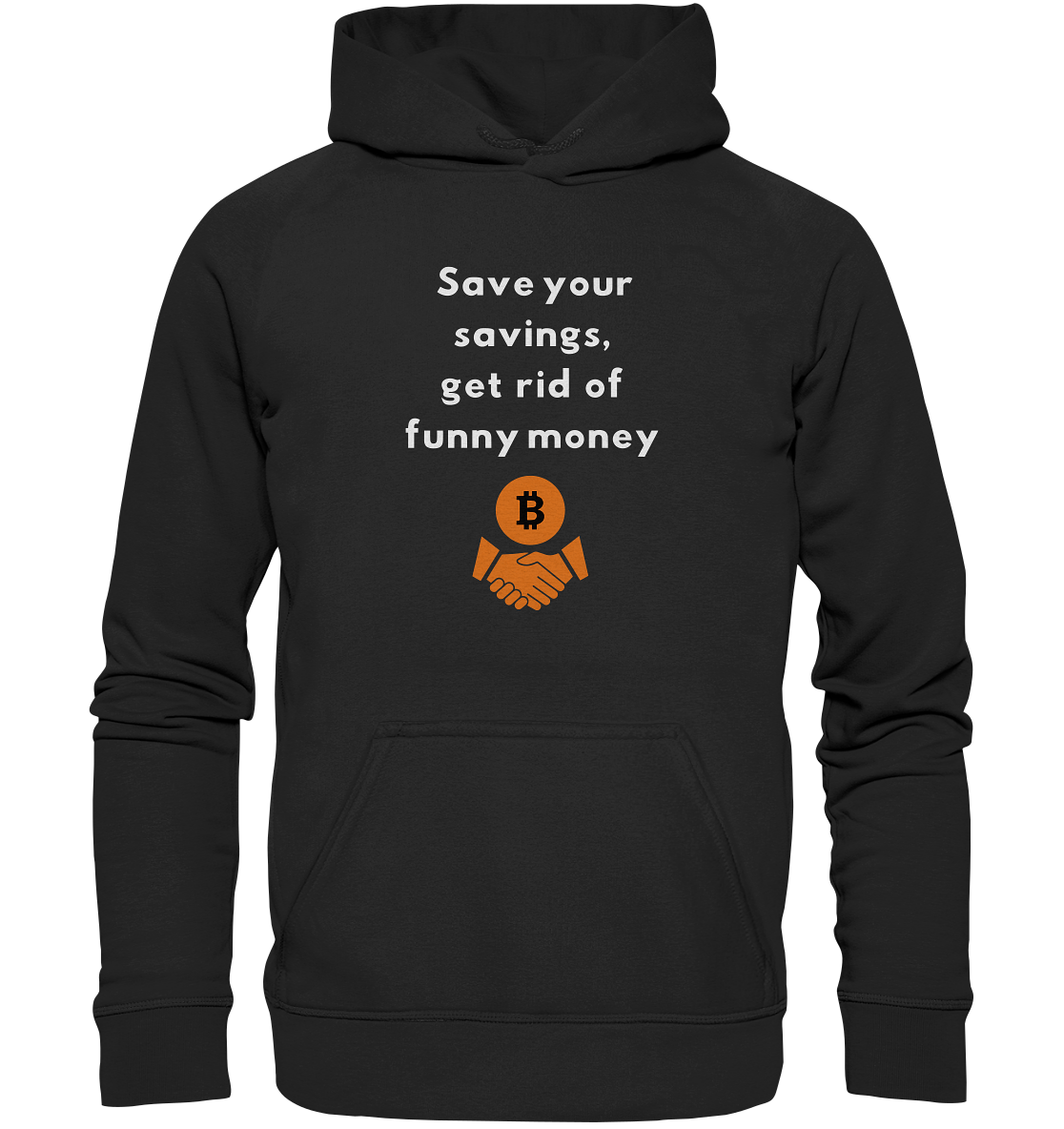 Save your savings, get rid of funny money (Ladies Collection 21% Rabatt bis zum Halving 2024) - Basic Unisex Hoodie
