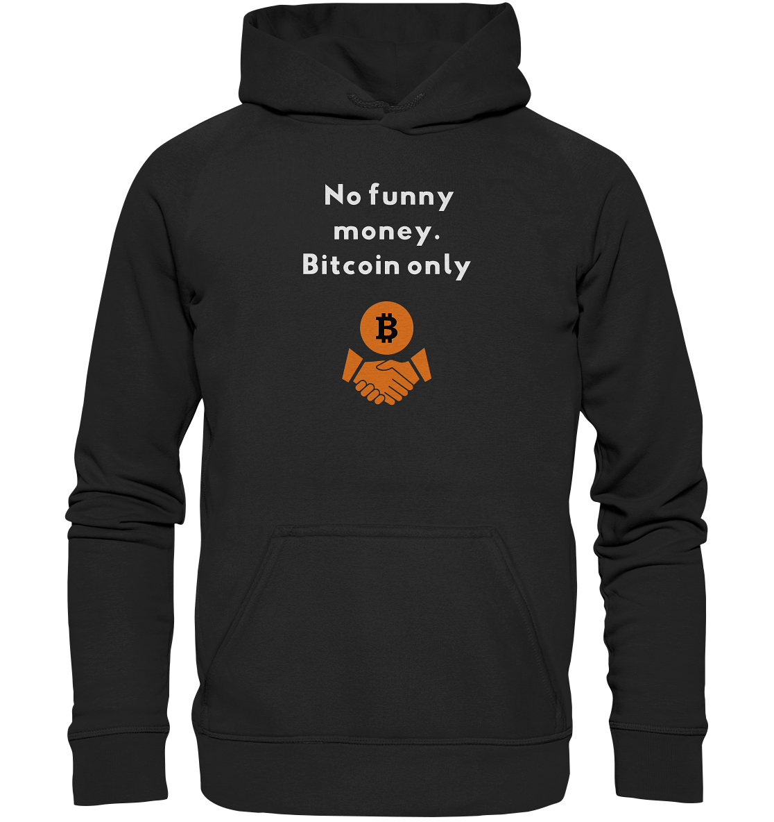 No funny money. Bitcoin only (Ladies Collection 21% Rabatt bis zum Halving 2024) - Basic Unisex Hoodie