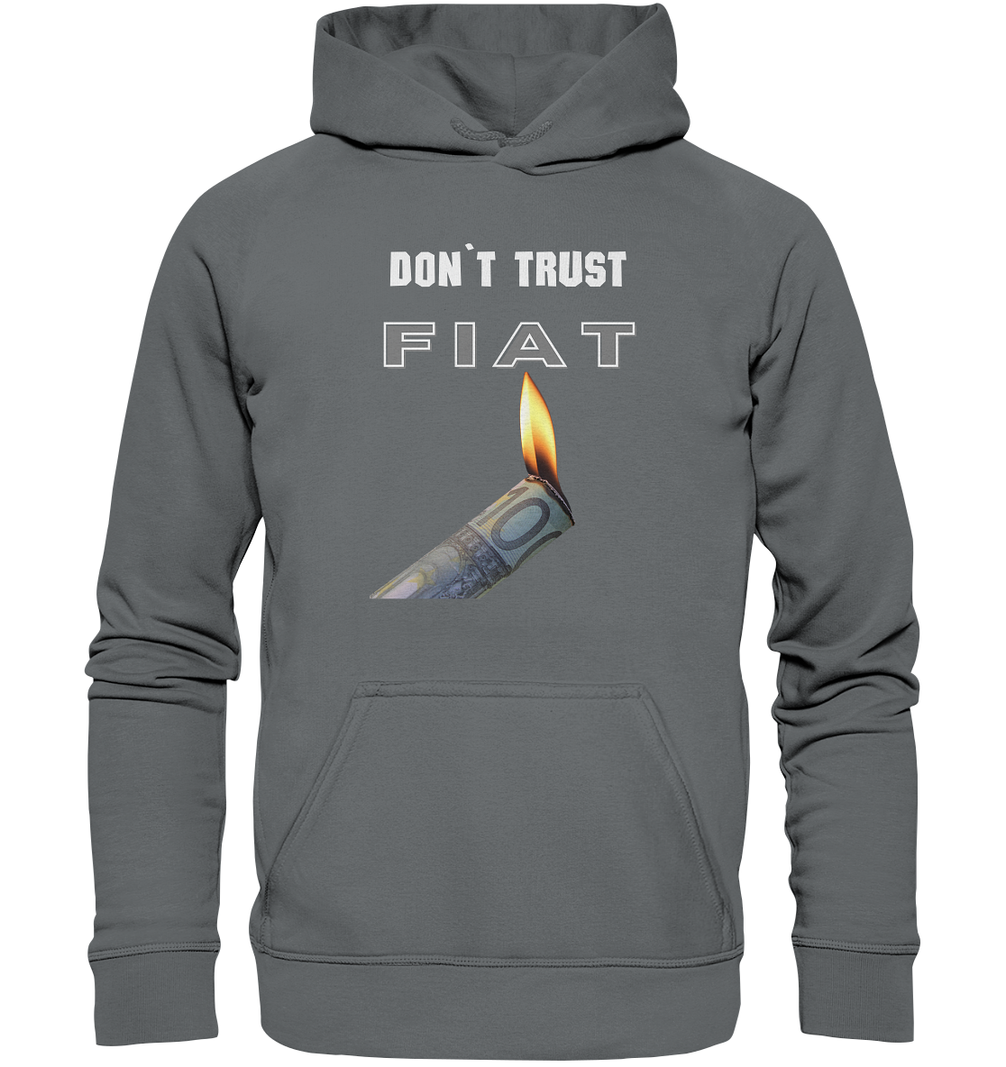 DON`T TRUST FIAT - Basic Unisex Hoodie