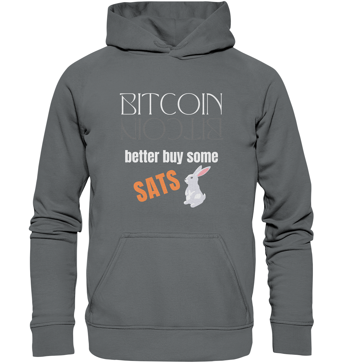 BITCOIN better buy some SATS - (Spiegelschrift & Bunny Version) - Basic Unisex Hoodie