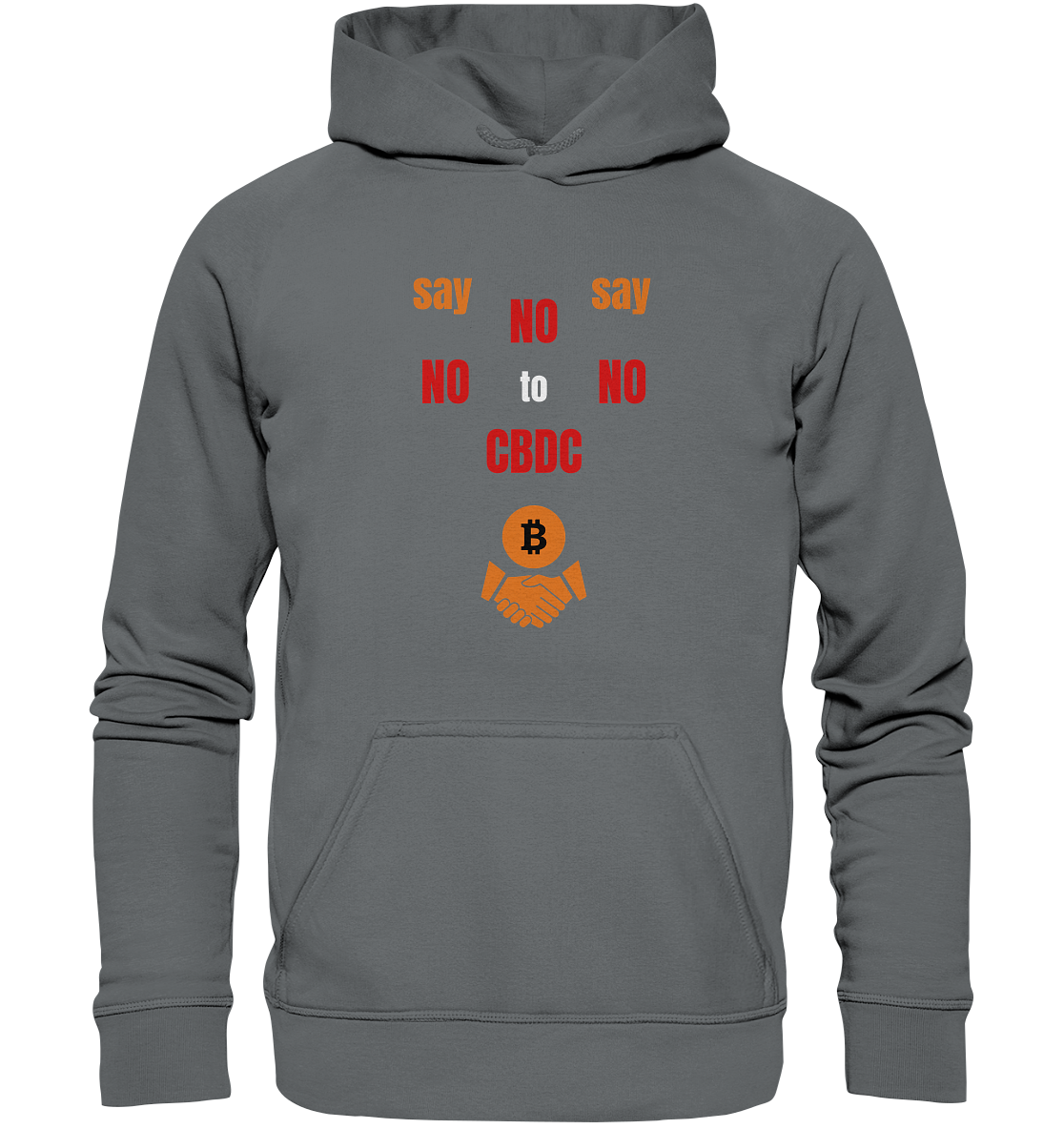 say NO NO NO to CBDC - orange / weiss / rot (Ladies Collection 21% Rabatt bis zum Halving 2024) - Basic Unisex Hoodie