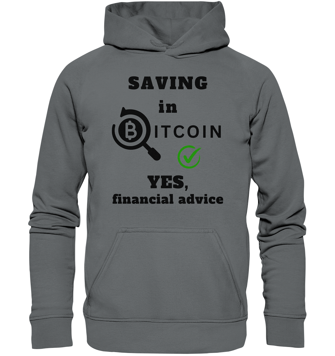 SAVING in BITCOIN - YES, financial advice (Version Lupe, grüner Haken) - LADIES COLLECTION 21% automat. Rabatt bis zum Halving 2024 - Basic Unisex Hoodie