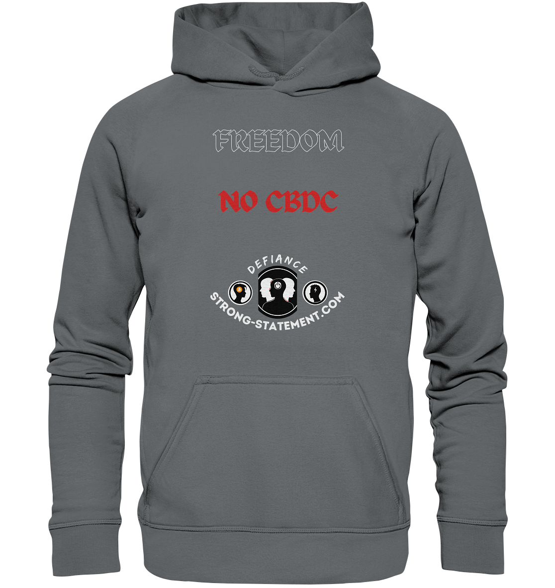 FREEDOM - NO CBDC - Defiance - Strong-Statement.com - Basic Unisex Hoodie