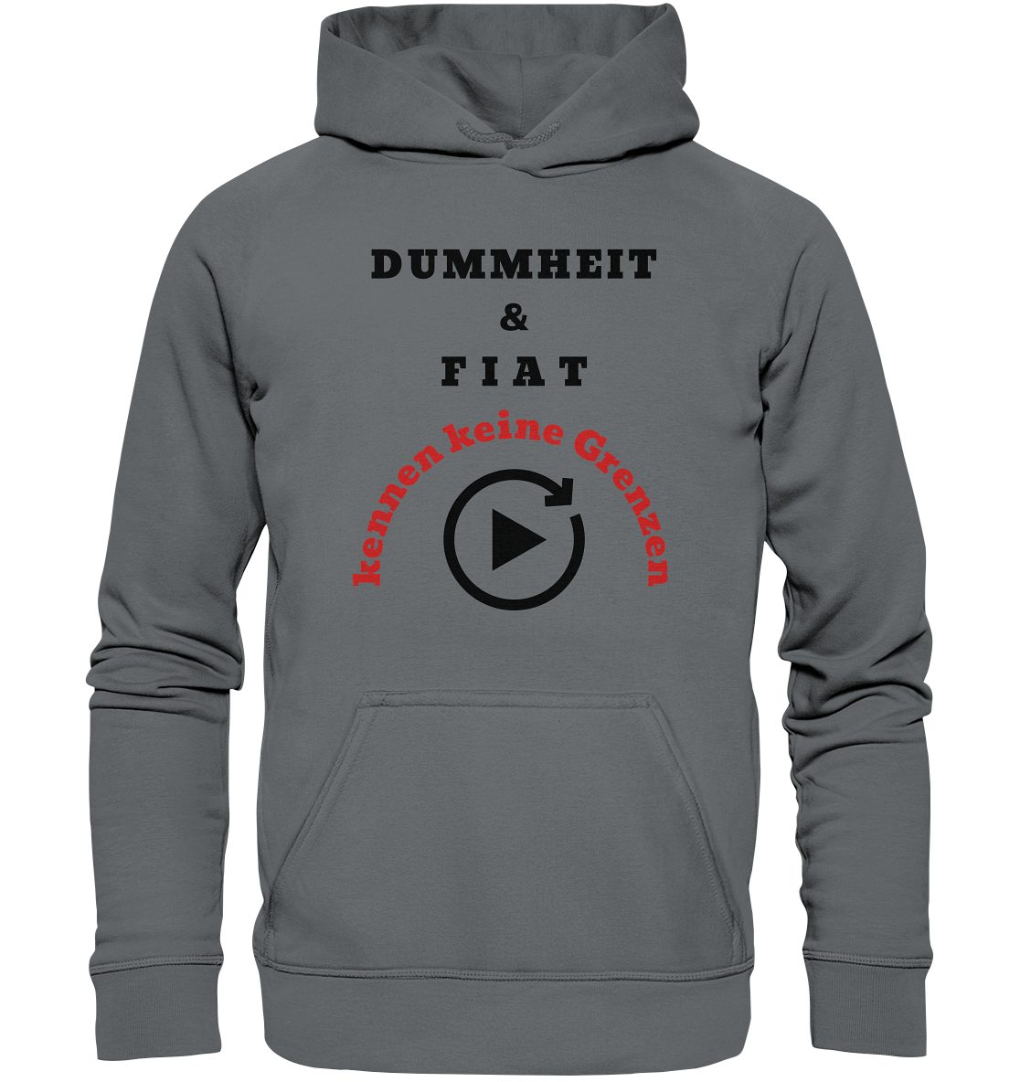 DUMMHEIT & FIAT kennen keine Grenzen (ROT) # PLAYBUTTON UNENDLICH # (Ladies Collection 21% Rabatt bis zum Halving 2024) - Basic Unisex Hoodie