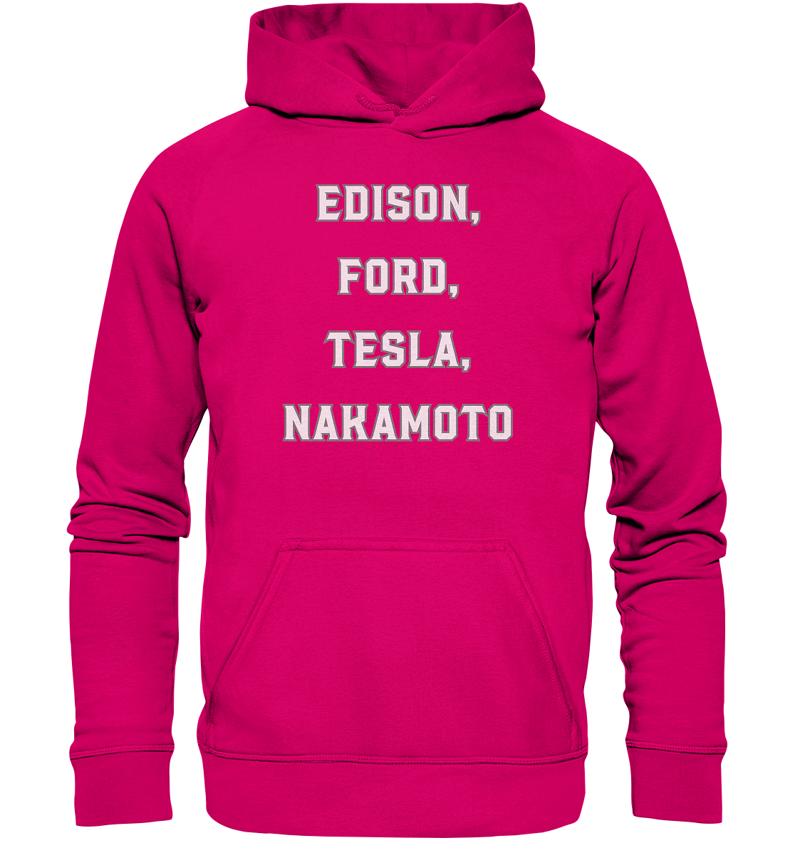 Erfinder: EDISON, FORD, TESLA, NAKAMOTO - Basic Unisex Hoodie