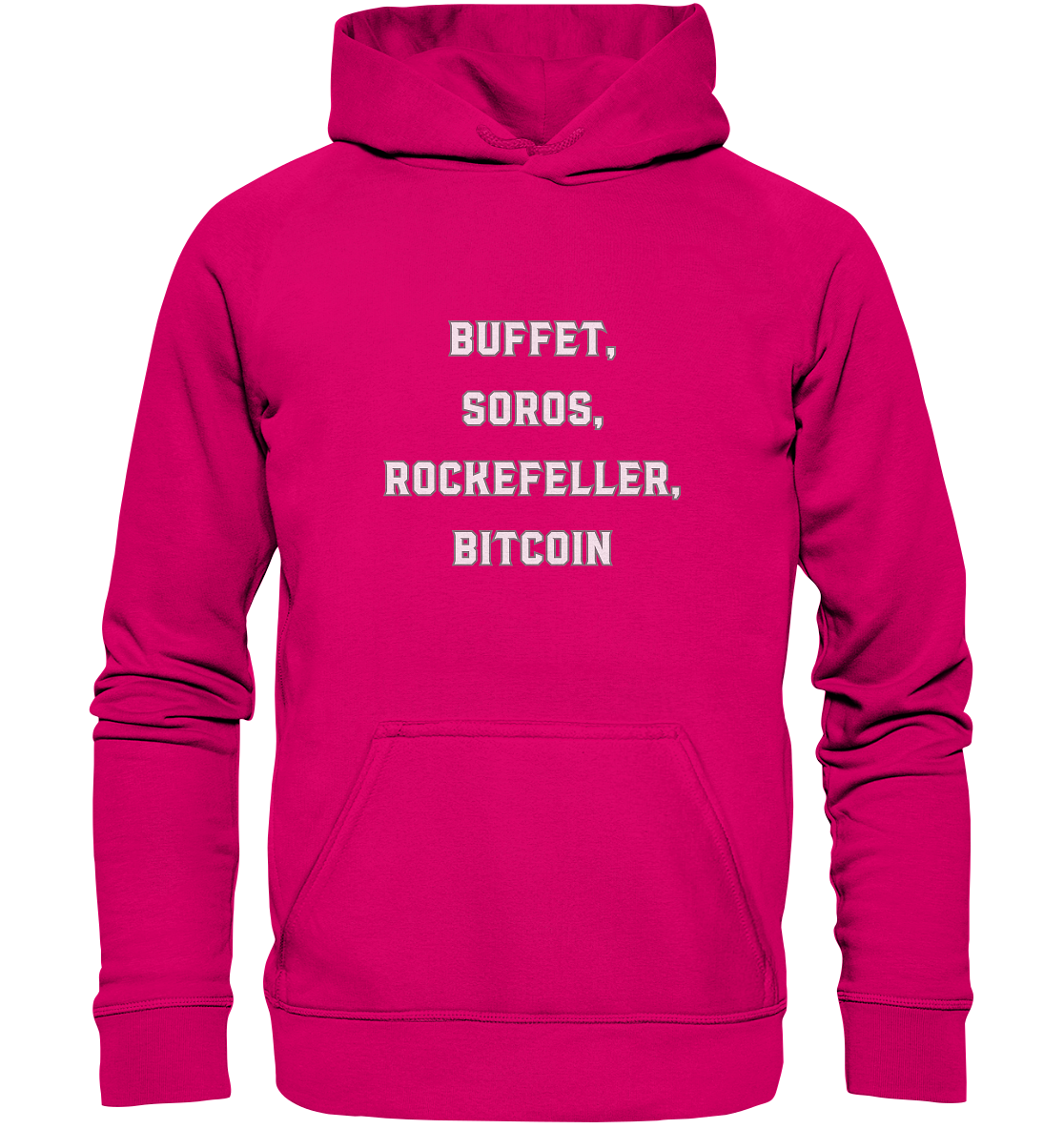 BUFFET,SOROS, ROCKEFELLER, BITCOIN - Basic Unisex Hoodie