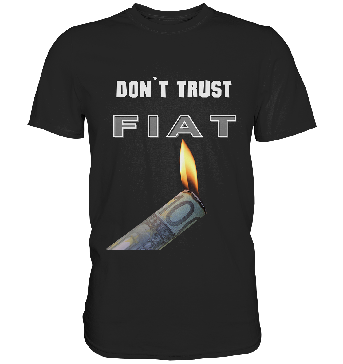 DON`T TRUST FIAT - Classic Shirt