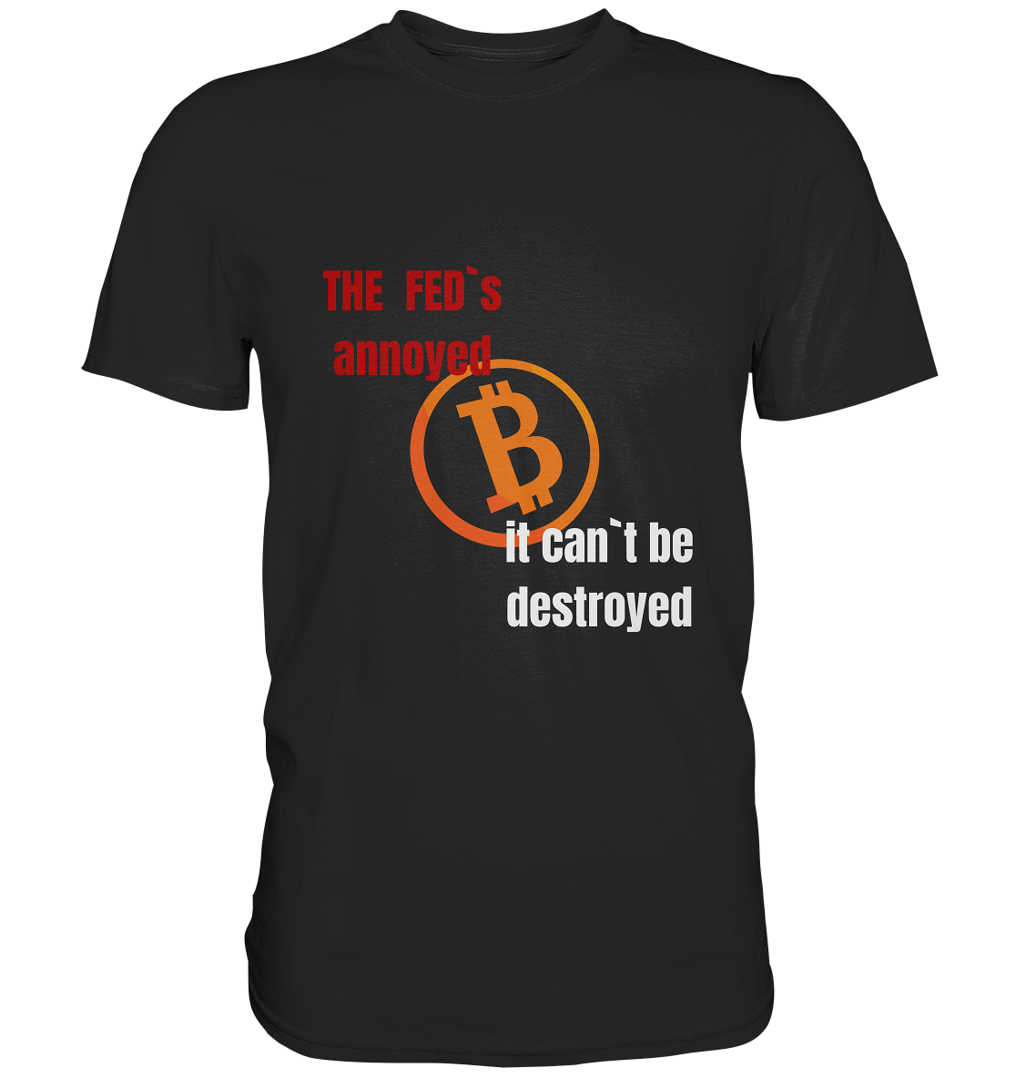 The FEDs annoyed... (gerade, versetzt) - Classic Shirt