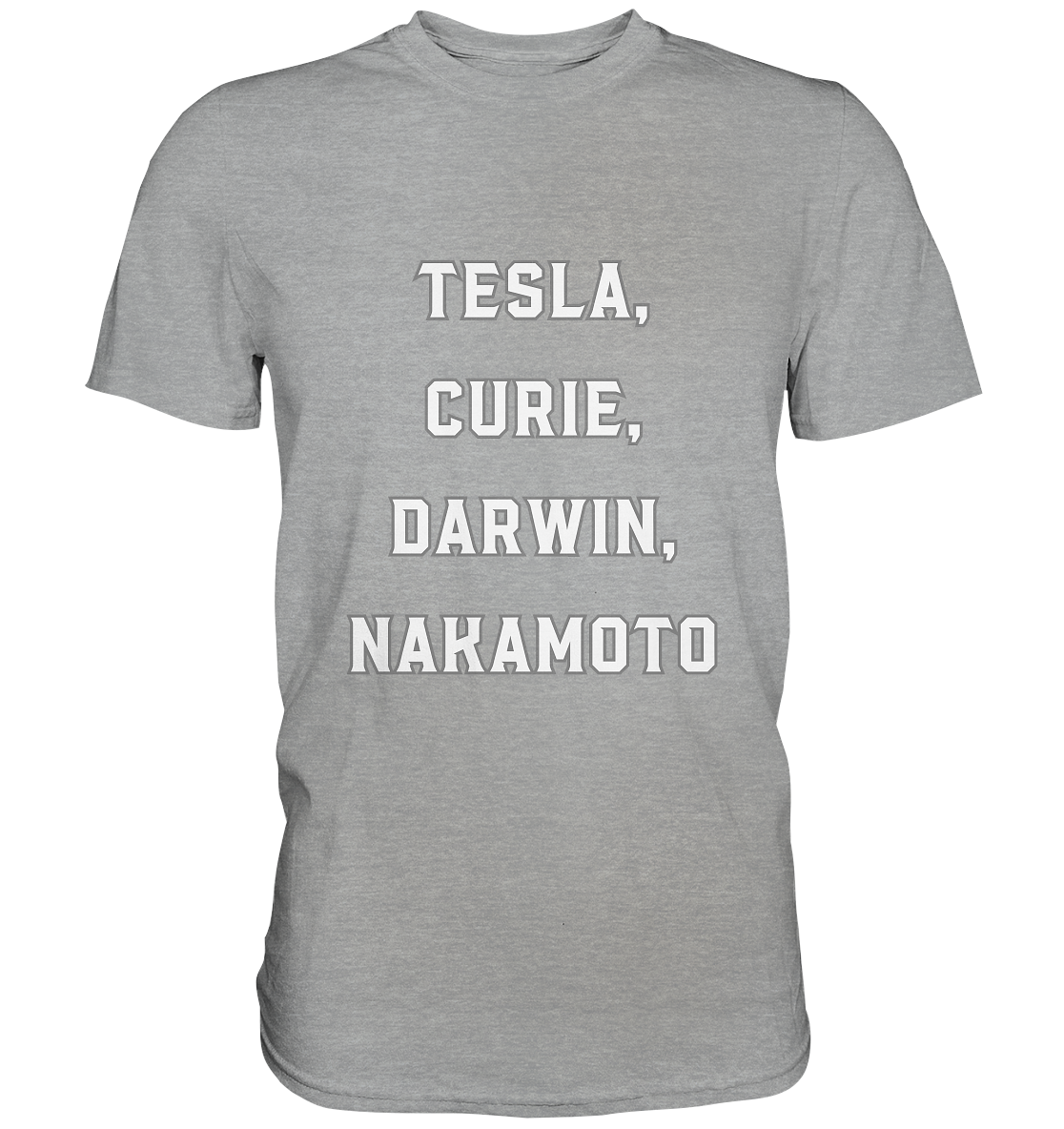 TESLA, CURIE, DARWIN, NAKAMOTO - Classic Shirt
