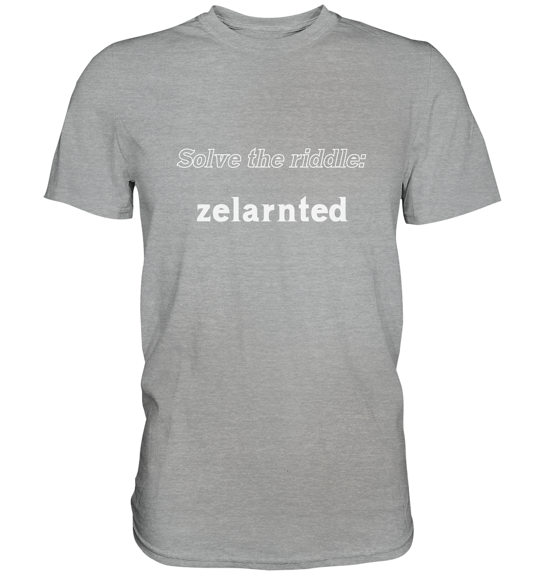 SOLVE THE RIDDLE - zelarnted - Classic Shirt