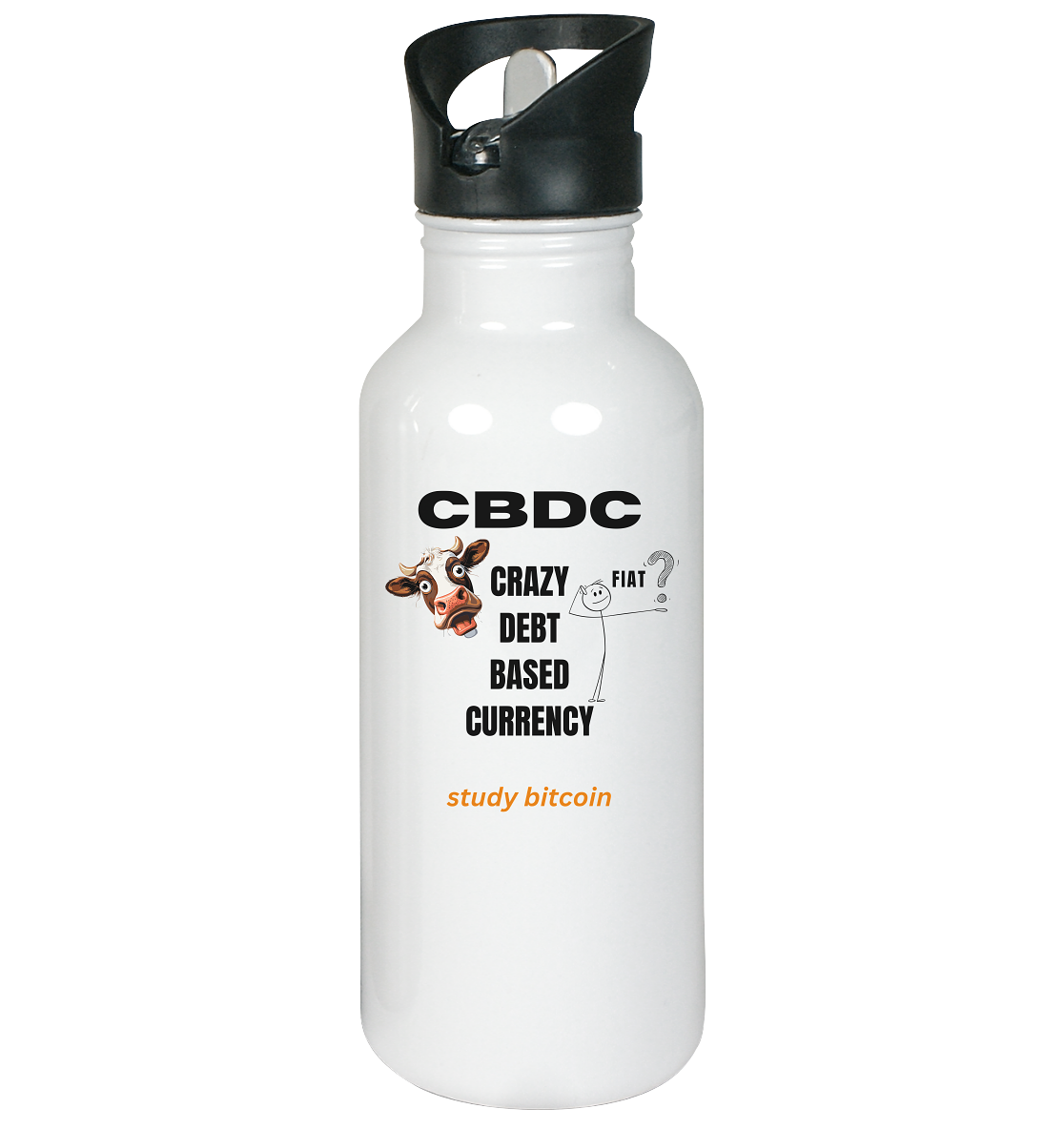 CBDC - crazy debt based currency - study bitcoin - Edelstahl-Trinkflasche