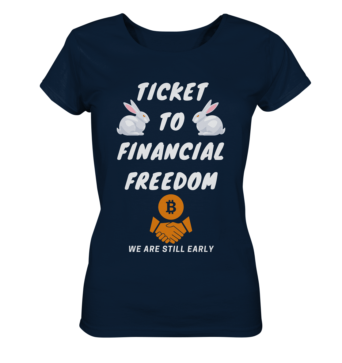 TICKET TO FINANCIAL FREEDOM - LADIES COLLECTION 21% automat. Rabatt bis zum Halving 2024 - Ladies Organic Basic Shirt
