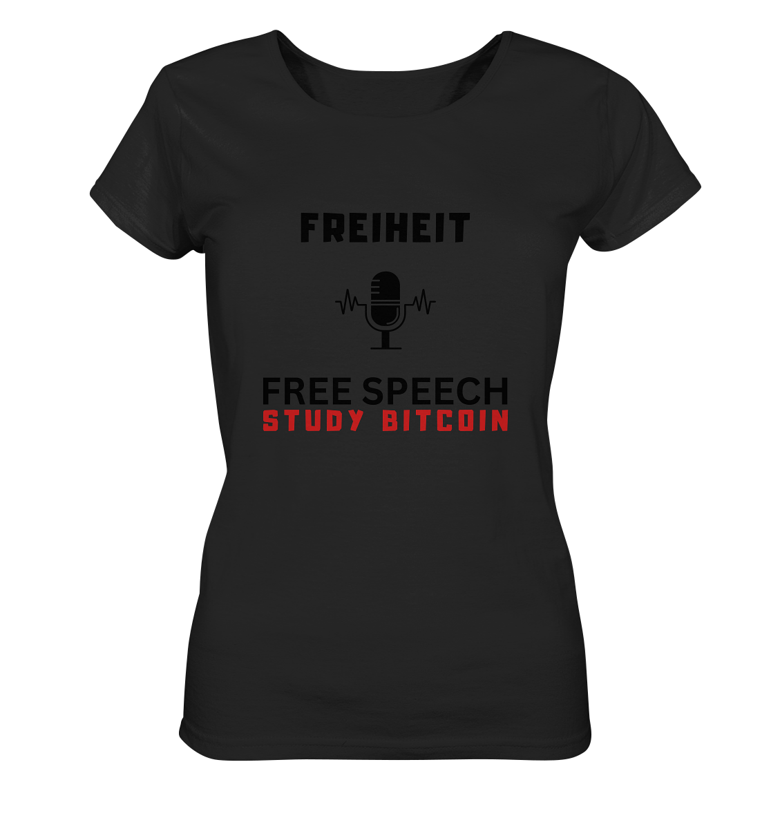 FREIHEIT (Mikrofon) FREE SPEECH, STUDY BITCOIN - LADIES COLLECTION 21% automat. Rabatt bis zum Halving 2024 - Ladies Organic Basic Shirt
