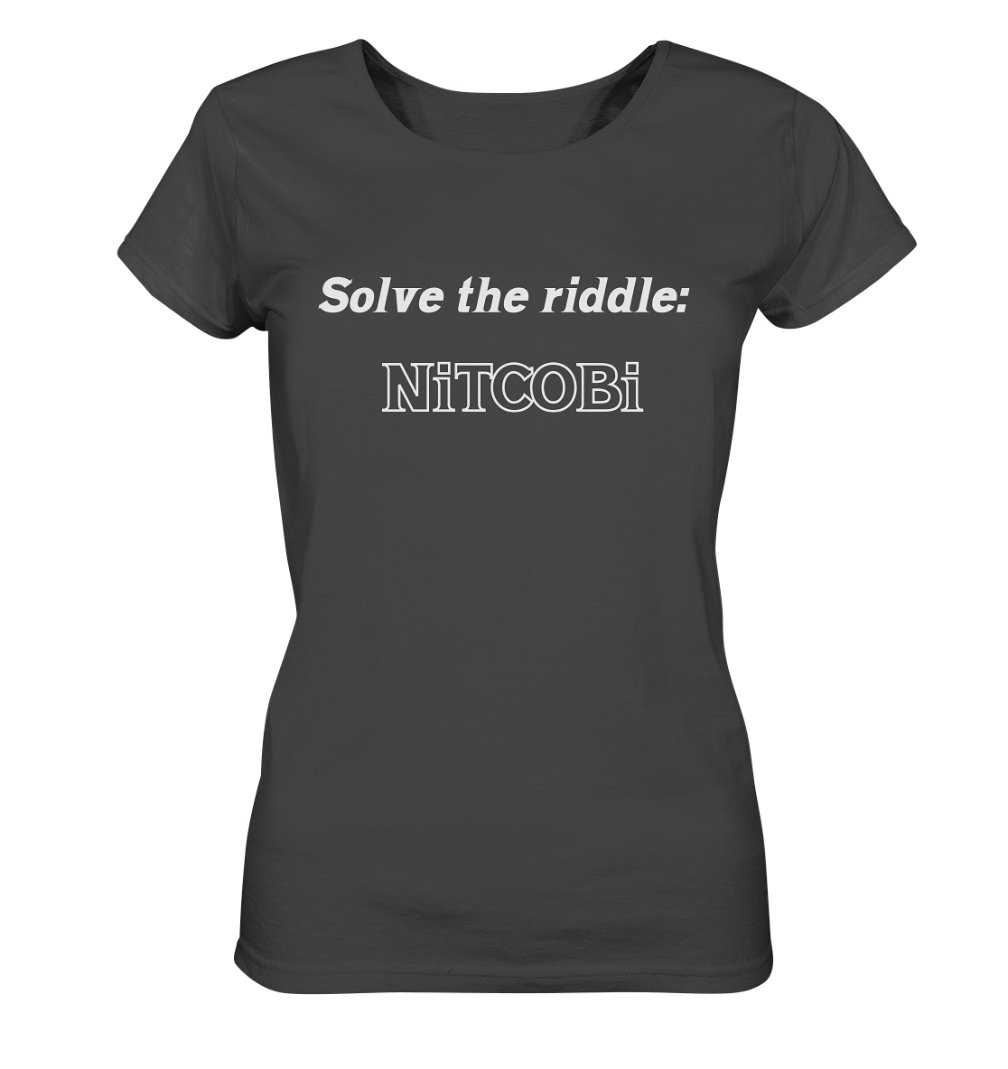 SOLVE THE RIDDLE - NiTCOBi (Ladies) - Ladies Organic Basic Shirt