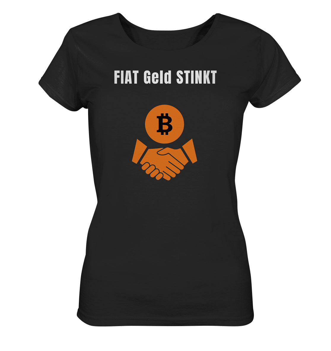 FIAT Geld STINKT (Ladies Collection 21% Rabatt bis zum Halving 2024) - Ladies Organic Shirt