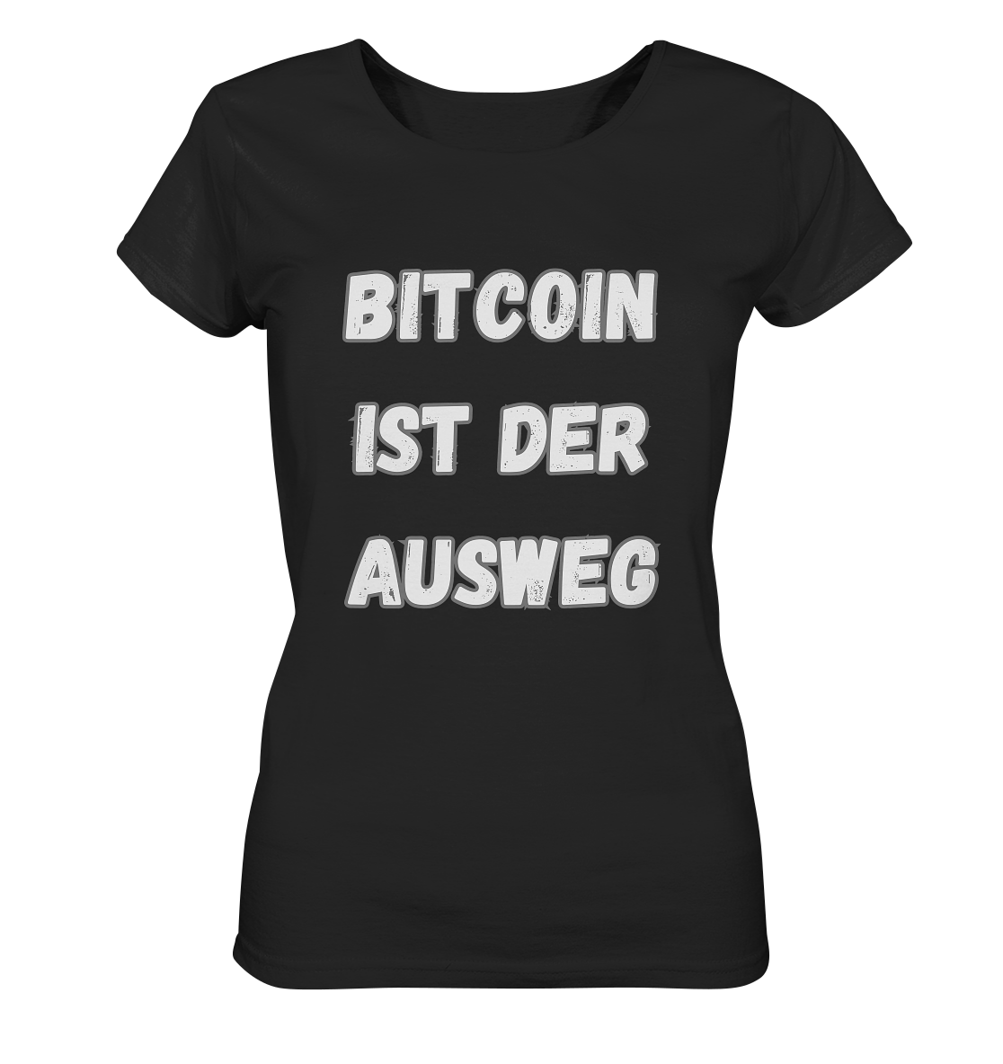 BITCOIN IST DER AUSWEG - LADIES COLLECTION 21% automat. Rabatt bis zum Halving 2024 - Ladies Organic Shirt