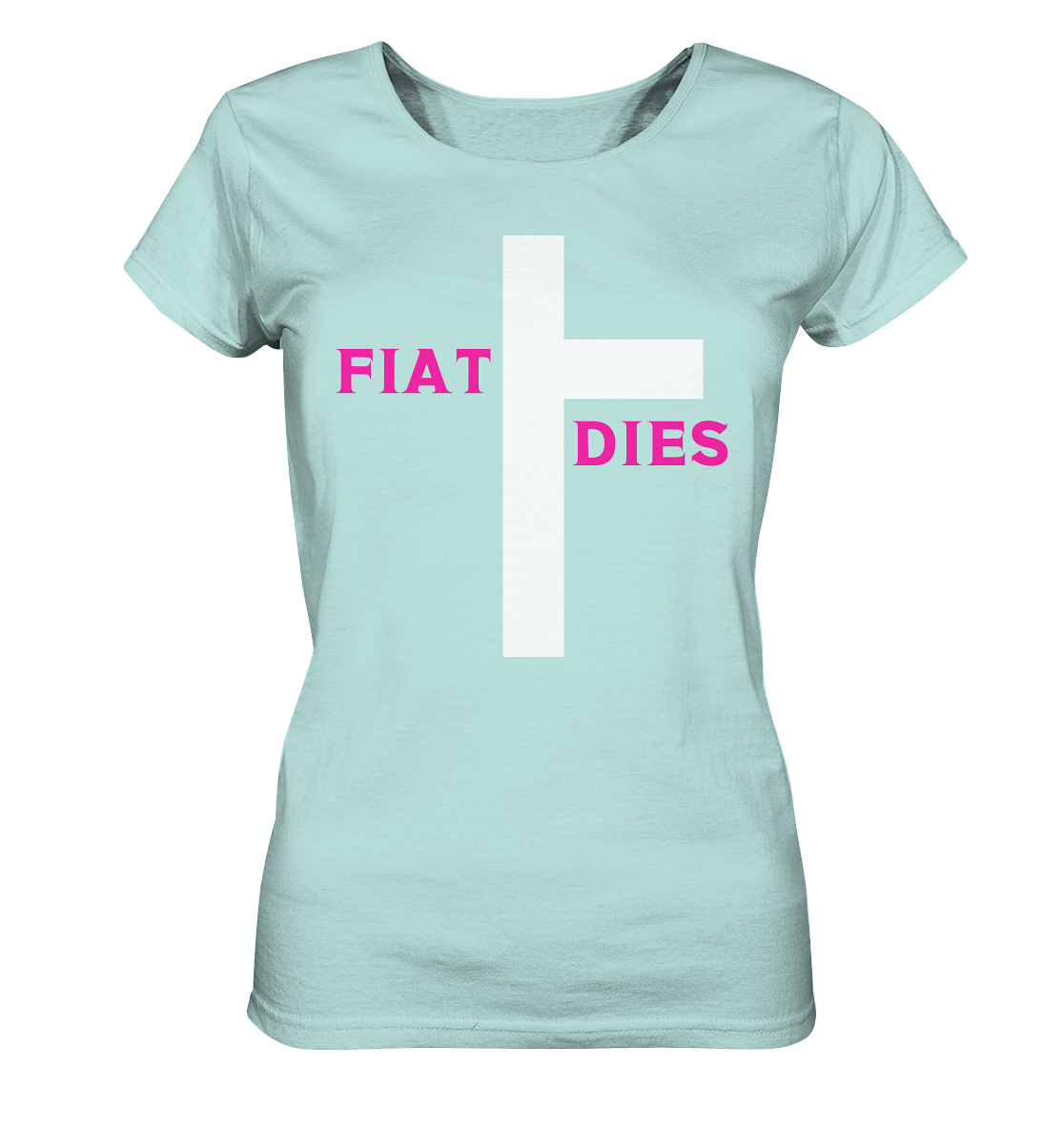 FIAT DIES (pink / pink) - Ladies Collection - Ladies Organic Shirt