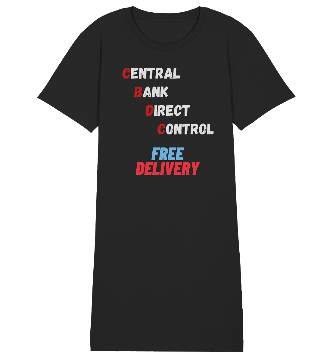 CENTRAL BANK DIRECT CONTROL - FREE DELIVERY (Ladies Collection 21% Rabatt bis zum Halving 2024) - Ladies Organic Shirt Dress