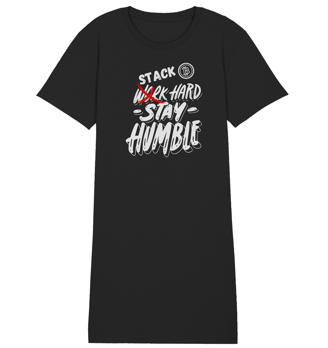 STACK HARD - STAY HUMBLE - LADIES COLLECTION 21% automat. Rabatt bis zum Halving 2024 - Ladies Organic Shirt Dress