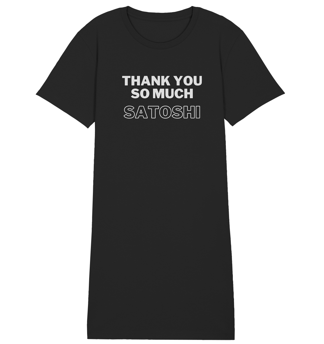 THANK YOU SO MUCH SATOSHI (Version pure white, andere Aufteilung) - LADIES COLLECTION 21% automat. Rabatt bis zum Halving 2024 - Ladies Organic Shirt Dress