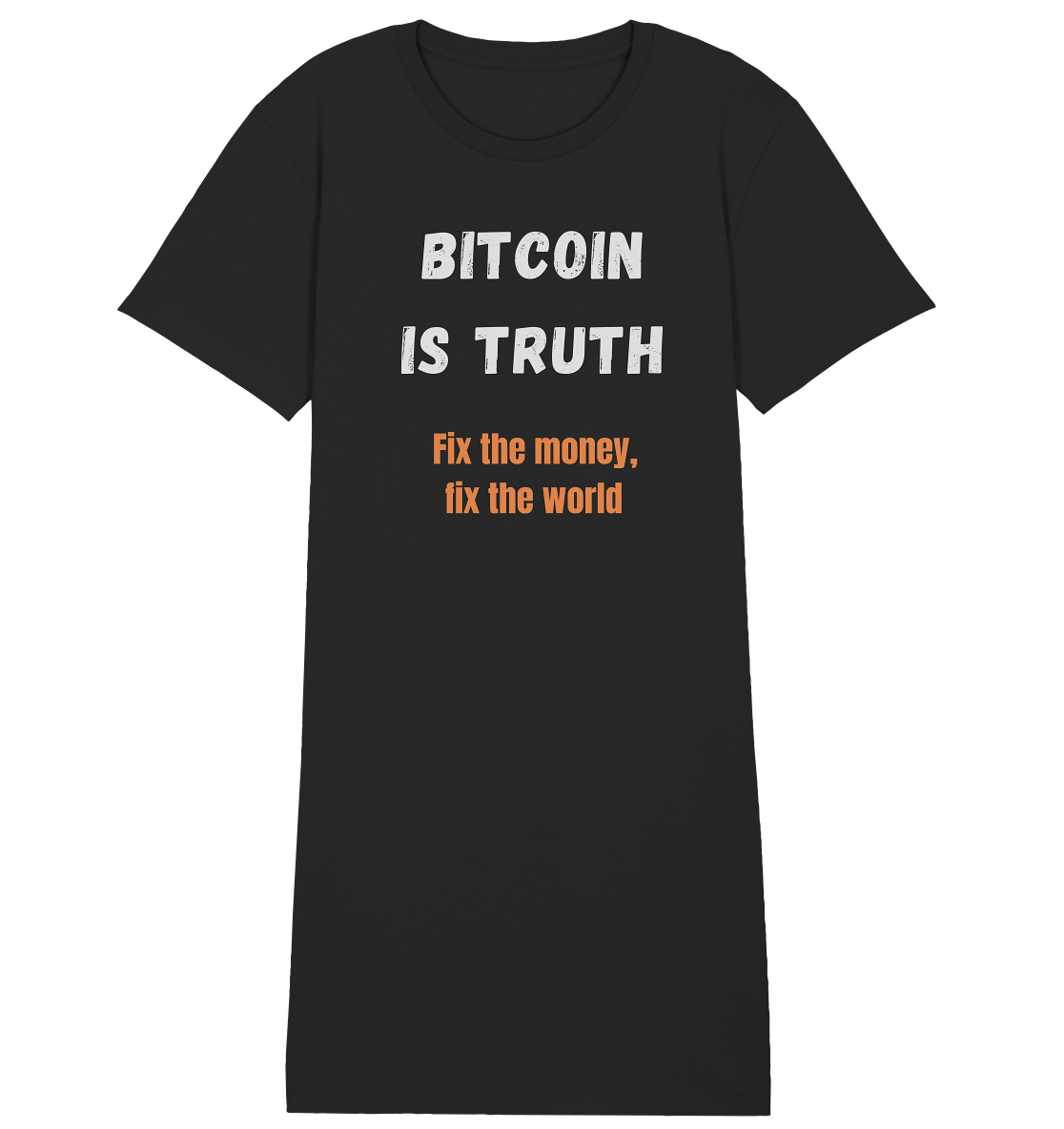 BITCOIN IS TRUTH - Fix the money, fix the world - LADIES COLLECTION 21% automat. Rabatt bis zum Halving 2024 - Ladies Organic Shirt Dress