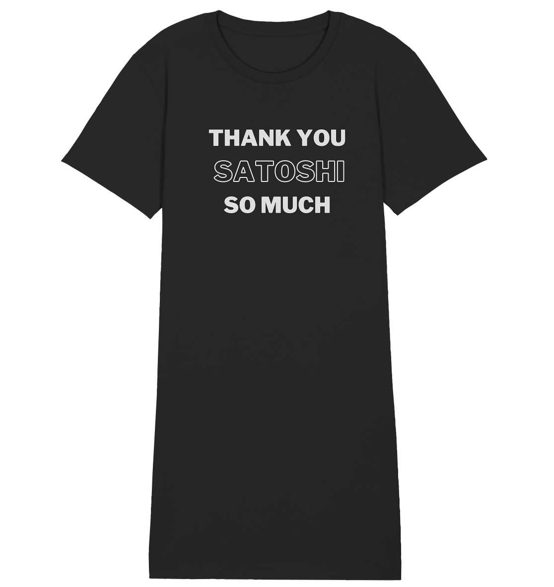 THANK YOU SO MUCH SATOSHI (Version pure white) - LADIES COLLECTION 21% automat. Rabatt bis zum Halving 2024 - Ladies Organic Shirt Dress