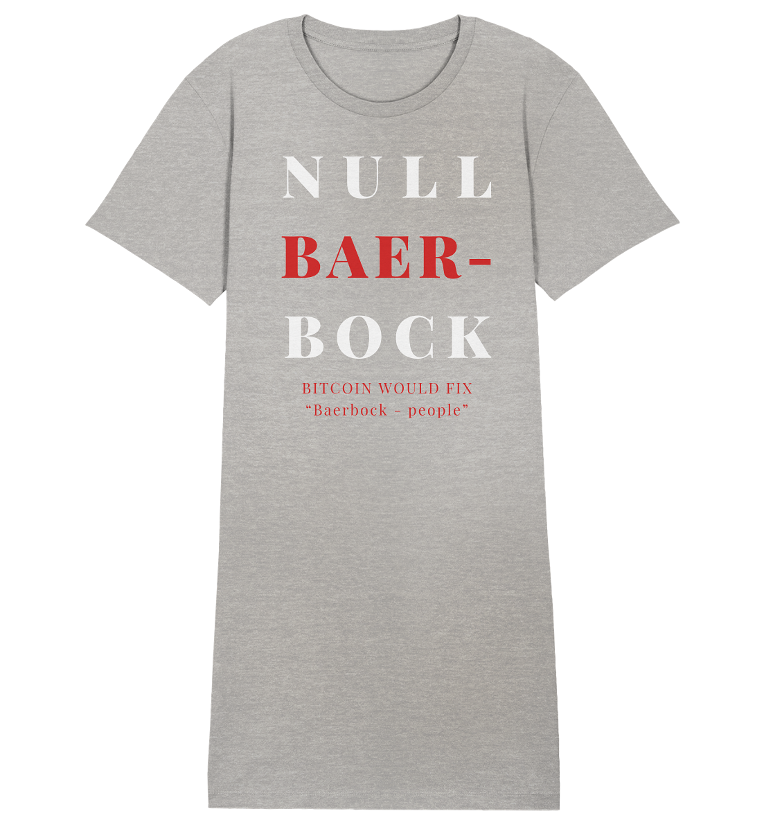 BAERBOCK ? BITCOIN WOULD FIX "Baerbock people" STUDY BITCOIN - (Ladies Collection 21% Rabatt bis zum Halving 2024) - Ladies Organic Shirt Dress