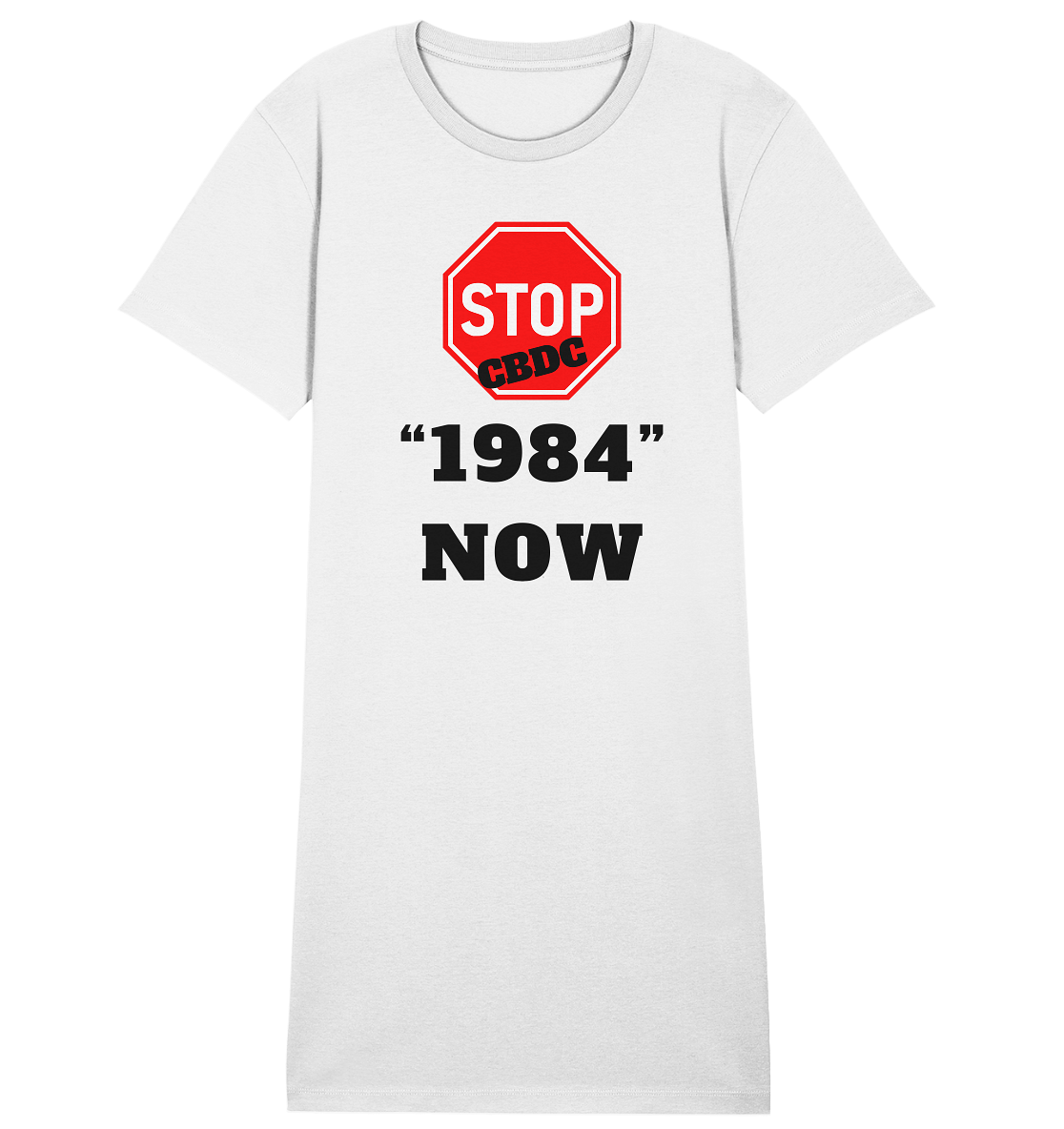 STOP CBDC "1984" NOW - LADIES COLLECTION 21% automat. Rabatt bis zum Halving 2024 - Ladies Organic Shirt Dress