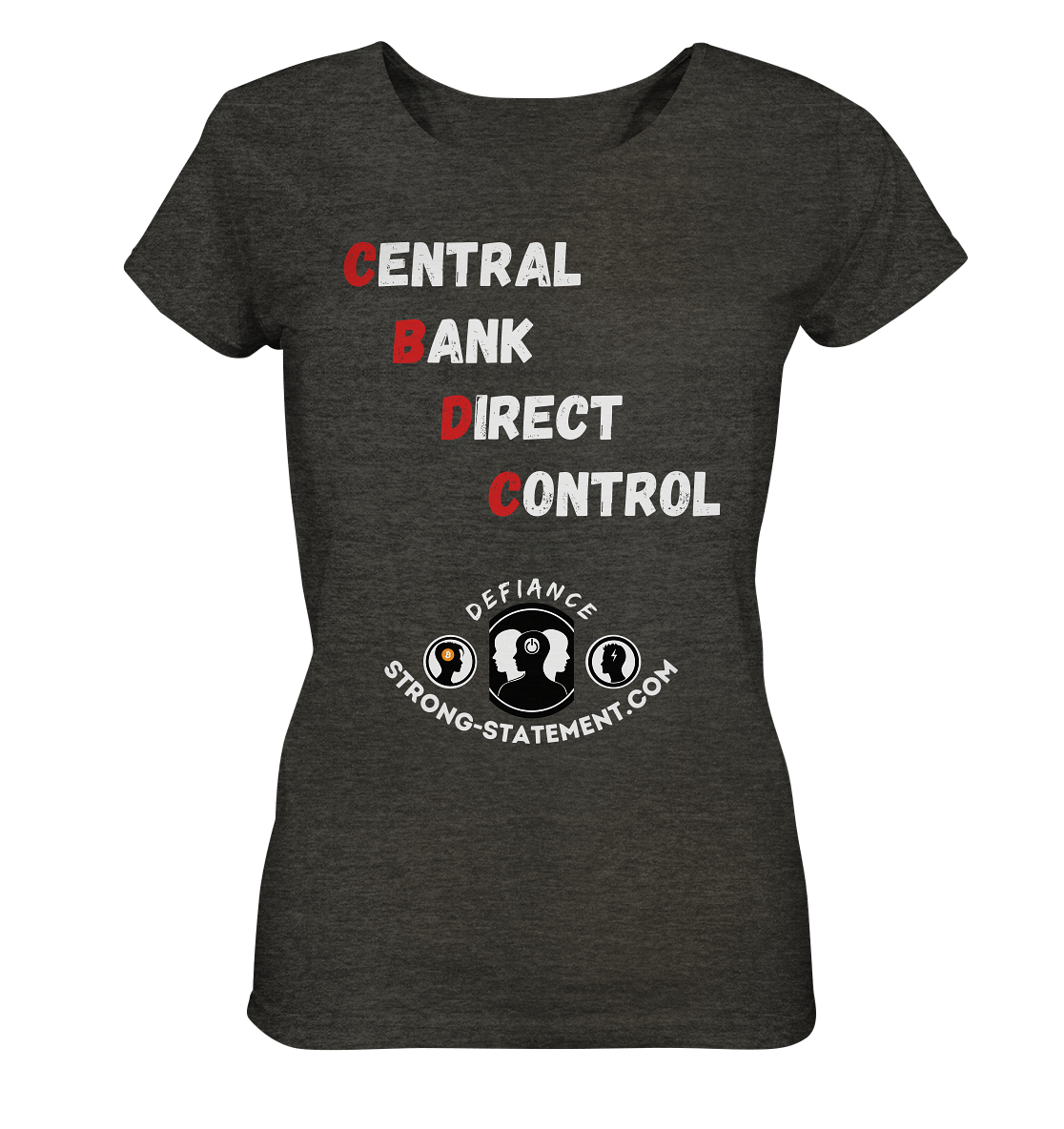 CENTRAL BANK DIRECT CONTROL -DEFIANCE -Strong-Statement.com (Ladies Collection 21% Rabatt bis zum Halving 2024) - Ladies Organic Shirt (meliert)