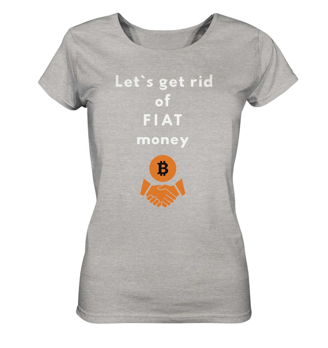 Let`s get rid of FIAT money (Ladies Collection 21% Rabatt bis zum Halving 2024) - Ladies Organic Shirt (meliert)