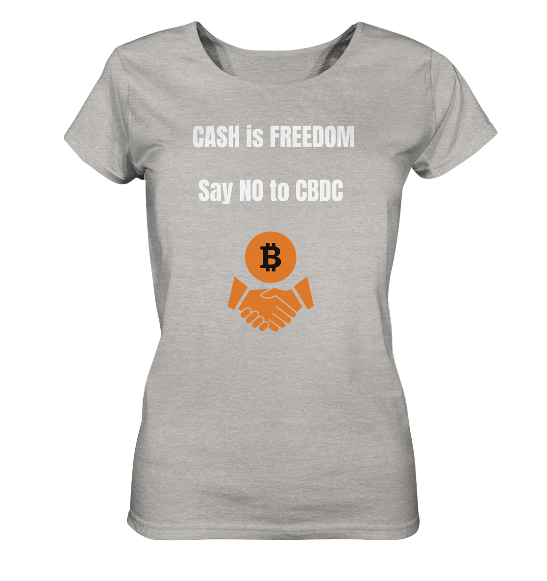 CASH is FREEDOM, Say NO to CBDC (Ladies Collection 21% Rabatt bis zum Halving 2024) - Ladies Organic Shirt (meliert)