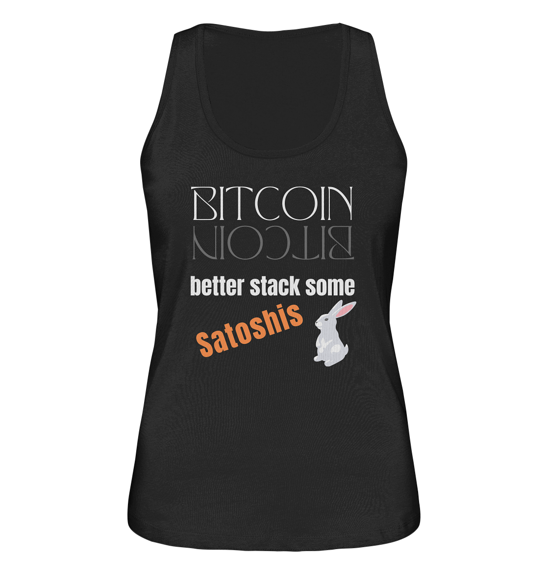 BITCOIN better stack some Satoshis - LADIES COLLECTION 21% automat. Rabatt bis zum Halving 2024 - Ladies Organic Tank-Top