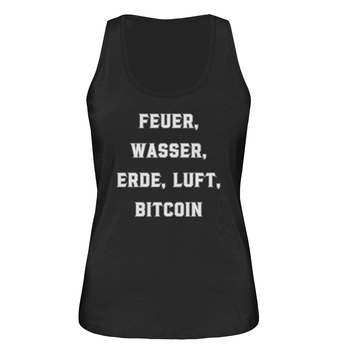 FEUER, WASSER, ERDE, LUFT, BITCOIN- Ladies Collection - Ladies Organic Tank-Top