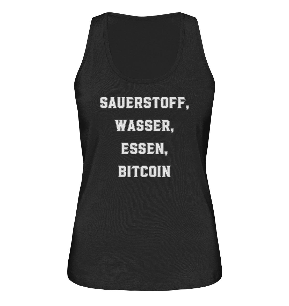 SAUERSTOFF, WASSER, ESSEN, BITCOIN- Ladies Collection - Ladies Organic Tank-Top